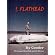 I, Flathead Limited Deluxe Edition
