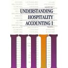 Understanding Hospitality Accounting I by  Raymond Cote