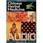 Chinese Herbal Medicine, Audio Course (Alternative Medicine) by  Natalia Foley