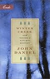 Winter Creek: One Writer's Natural History (Credo Series)