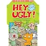 Hey Ugly: Fold and Mail Stationery