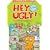 Hey Ugly: Fold and Mail Stationery