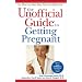The Unofficial Guide to Getting Pregnant (Unofficial Guides)