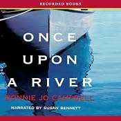 Once Upon a River | [Bonnie Jo Campbell]