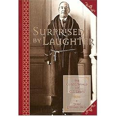 Surprised By Laughter: The Comic World of C.S. Lewis