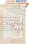 Create Your Personal Sacred Text: Develop and Celebrate Your Spiritual Life