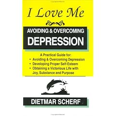 I Love Me: Avoiding & Overcoming Depression