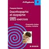 Dysorthographie et dysgraphie : 285 Exercices Comprendre, �valuer, rem�dier, s'entra�ner