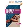 Beautiful Disaster: Fast Girls, Hot Boys Series