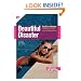 Beautiful Disaster: Fast Girls, Hot Boys Series