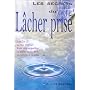 Les Secrets du L�cher prise de Manitara