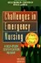 Challenges in Emergency Nursing: A Self-Study Certification Review (With Diskette for Windows)