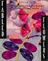 Fabled Flowers: Innovative Quilt Patterns Inspired by Japanese Sashiko and Origami Traditions