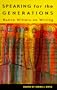 Speaking for the Generations: Native Writers on Writing (Sun Tracks)