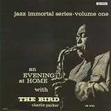 Evening at Home with the Bird