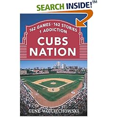 Cubs Nation: 162 Games. 162 Stories. 1 Addiction.