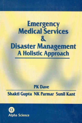 Emergency Medical Services and Disaster Management: A Holistics Approach