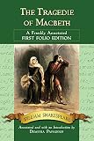 The tragedie of Macbeth : a frankly annotated first folio edition