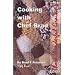 Cooking with Chef Brad: Those Wonderful Grains II
