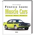 50 Jahre Muscle Cars: Chrysler Dodge Plymouth