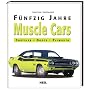 50 Jahre Muscle Cars: Chrysler Dodge Plymouth