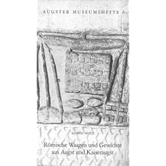 R�mische Waagen und Gewichte aus Augst und Kaiseraugst