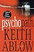Psychopath: A Novel