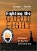 Books : Fighting the Good Fight: A History of the New York Conservative Party