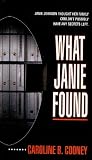 What Janie Found