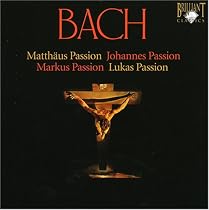 Bach: Matthäus Passion; Johannes Passion; Markus Passion; Lukas Passion
