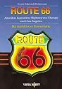 Route 66. Amerikas legend&auml;rer Highway von Chicago nach Los Angeles