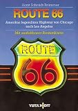 Route 66 - Amerikas legend&auml;rer Highway von Chicago nach Los Angeles - Horst Schmidt-Br&uuml;mmer, Horst Schmidt- Br&uuml;mmer