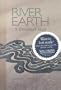 River Earth: A Personal Map (Northwest Voices Essay Series)