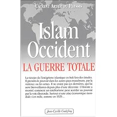 Islam-Occident : La guerre totale