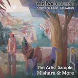 The Artist Sampler - Mishara & More