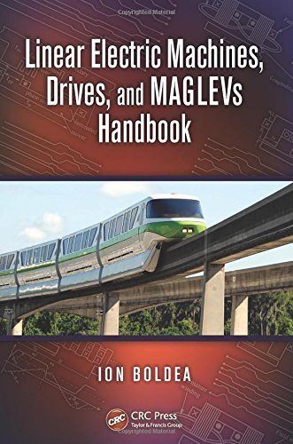 Linear Electric Machines, Drives, and MAGLEVs Handbook by Boldea, Ion(February 7, 2013) Hardcover