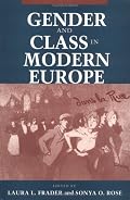 Gender and Class in Modern Europe