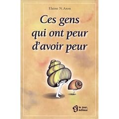 Ces gens qui ont peur d'avoir peur