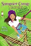 : Friends ForNever (Summer Camp Secrets)