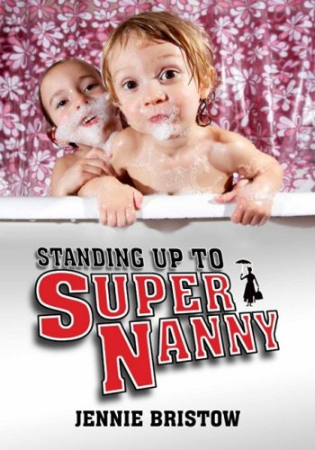 Standing Up to Supernanny (Societas)