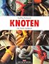 Knoten: Das Praxis-Handbuch