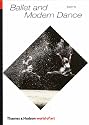 Ballet and Modern Dance (World of Art)