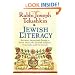 Jewish Literacy Revised Ed: The Most Important Things to Know About the Jewish Religion, Its People, and Its History