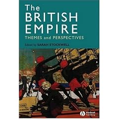 The British Empire: Themes and Perspectives
