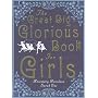 The Great Big Glorious Book for Girls by Rosemary Davidson