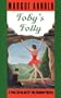 Toby's Folly: A Penny Spring and Sir Toby Glendower Mystery (Penny Spring/Sir Toby Glendower Series)