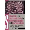 Subjectivity and Intersubjectivity in Modern Philosophy and Psychoanalysis