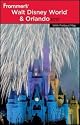 Frommer's Walt Disney World and Orlando 2010 (Frommer's Complete)