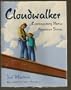 Cloudwalker: Contemporary Native American Stories (World Stories Series , No 3)