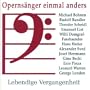 Operns�nger einmal anders